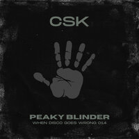 Peaky Blinder - CSK & Parissior
