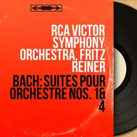 Suites pour orchestre, Suite No. 4, BWV 1069: No. 5 in D Major, Réjouissance - RCA Victor Symphony Orchestra & Johann Sebastian Bach