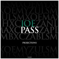 Projections - Joe Pass