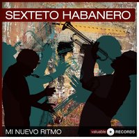 El Sonero - Sexteto Habanero