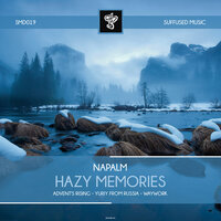 Hazy Memories - Napalm & Advent's Rising