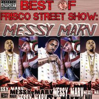 What What - Messy Marv
