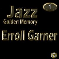 (I'm) Confessing (That I Love You) - Erroll Garner