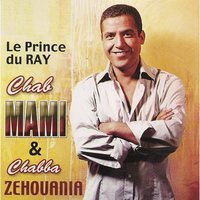 Dimari dimari - Cheb Mami & Chaba Zehouania