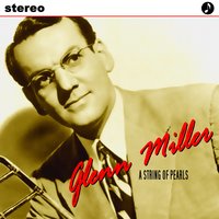 Always in My Heart - Glenn Miller
