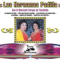 La Primera Cosa Bella - Las Hermanas Padilla & El Mariachi Vargas De Tecatitlán
