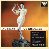 Rossini: La gazza ladra - Overture - Orchestre De La Société Des Concerts Du Conservatoire & Peter Maag & Paris Conservatoire Orchestra & Джоаккино Россини