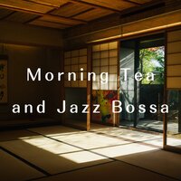 Just Tea for Me - Love Bossa & Miyuki Suginuma