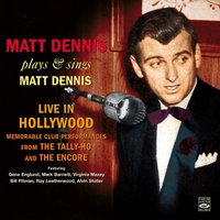 Compared to You - Matt Dennis