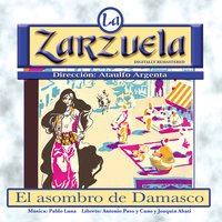 El asombro de Damasco: Que bailen las almeas - Lina Huarte