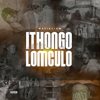 Lukhulu - Mazik Firm & Cphoce2 & Elle Jack