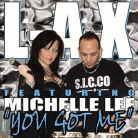 You Got Me - LAX
