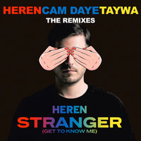 Stranger (Get to Know Me) - HEREN