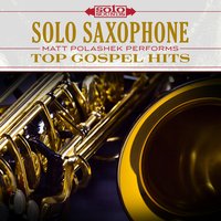 When the Saints Go Marching In - Solo Sounds & Matt Polashek