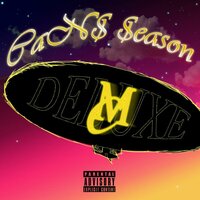 Where I Be - CaN$ & Guapo