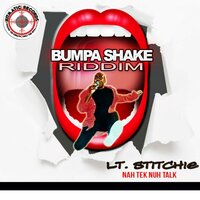 Nah Tek Nuh Talk - Lt. Stitchie