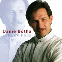Wie Kan Dit Verstaan - Danie Botha