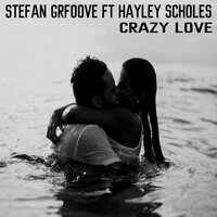 crazy love - Stefan Groove