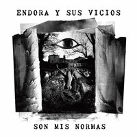 Nos Comen - Endora y sus vicios