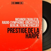 Dances for Harp and String Orchestra, L. 103: No. 1, Danse sacrée - Nicanor Zabaleta & Клод Дебюсси