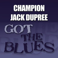Warehouse Man Blues - Champion Jack Dupree