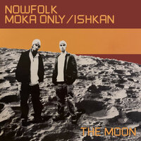 Ish Break - Nowfolk & Moka Only & Ishkan
