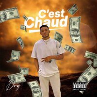 C'est Chaud - Dry
