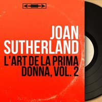 La traviata, Act I: "È strano" (Violetta) - Joan Sutherland & Francesco Molinari-Pradelli & Orchestra Of The Royal Opera House & Джузеппе Верди