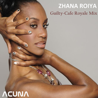 Guilty - Cafe Royale & Zhana Roiya