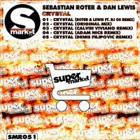 Crystal - Sebastian Roter & Dan Lewis & Adam Nics