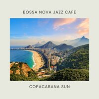 Chill out Jazz - Bossa Nova Jazz Cafe