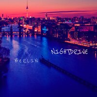Berlin - Nightdrive
