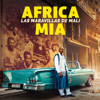 Rendez-vous chez Fatimata - Maravillas de Mali & Mory Kanté