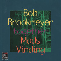 Nobody Knows - Bob Brookmeyer & Mads Vinding