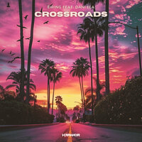 Crossroads - Ewing & Dani Ela