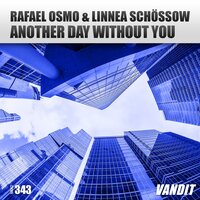 Another Day Without You - Rafael Osmo