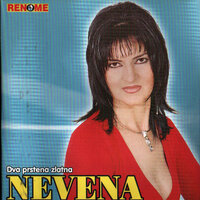 Dva Prstena Zlatna - Nevena