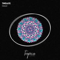 Deeper - Twolate
