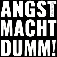 ANGST MACHT DUMM! - Das Fortleben & Restriction 9