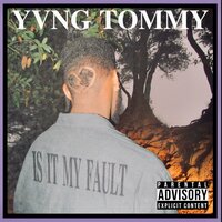 Before The Rise - Yvng Tommy