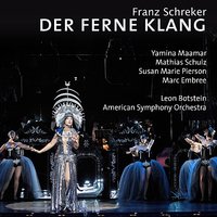 Der ferne Klang: Act II, Scene I-II, "Meine Liebste ist eine Spröde" - Leon Botstein & American Symphony Orchestra & Jamie van Eyck & Aurora Sein Perry & Marc Embree & Susan Marie Pierson