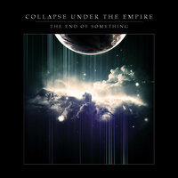 Beyond Us - Collapse Under the Empire