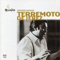 No Me Mires Malamente - Terremoto De Jerez