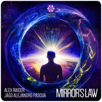 Mirror's Law - Alex Raider & Jago Alejandro Pascua