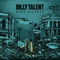 Don't Count on the Wicked - Billy Talent