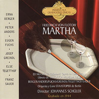Martha, Act III: "Darum pflück ich - Wo war ich?" (Lyonel) - Staatskapelle Berlin & Peter Anders & Johannes Schüler