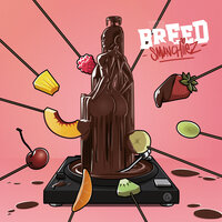 Chocolate Covered Dreams - The Breed