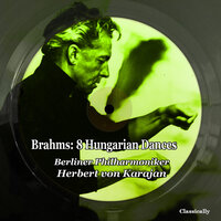 Hungarian Dance No. 17 in F sharp minor: Andantino - Berliner Philharmoniker & Герберт фон Караян