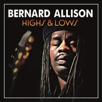 My Kinda Girl - Bernard Allison