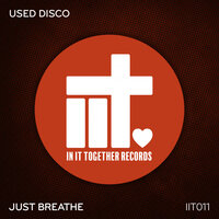 Just Breathe - Used Disco